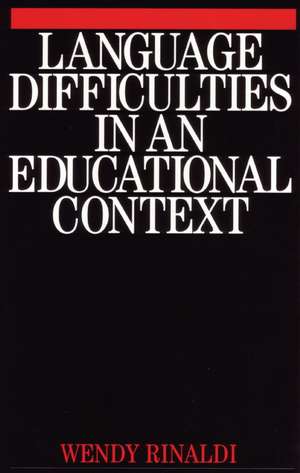 Language Difficulties in an Educational Context de W Rinaldi