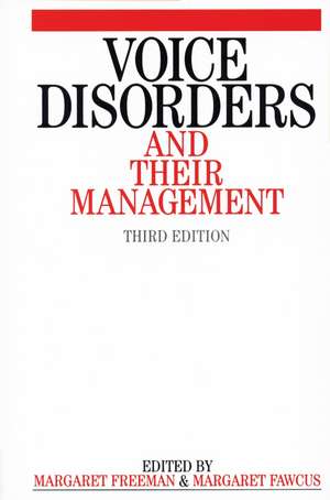 Voice Disorders and their Management 3e de M. Freeman