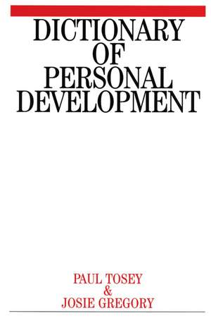 Dictionary of Personal Development de P Tosey