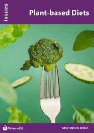 Plant-based Diets de Danielle Lobban
