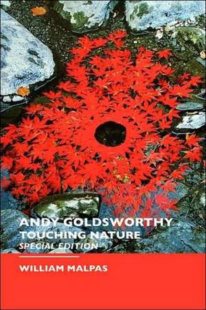 ANDY GOLDSWORTHY de William Malpas