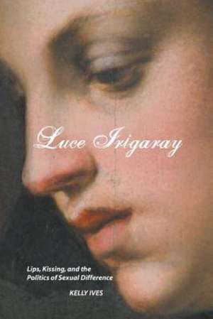 Luce Irigaray de Kelly Ives