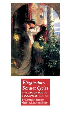 ELIZABETHAN SONNET CYCLES de Henry Constable