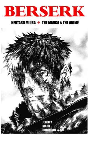 BERSERK de Jeremy Mark Robinson