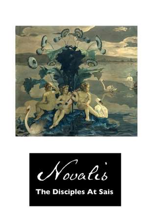 THE DISCIPLES AT SAIS de Novalis