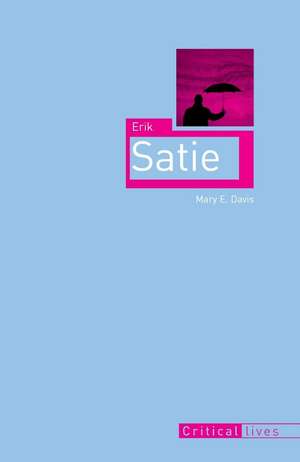 Davis, M: Erik Satie