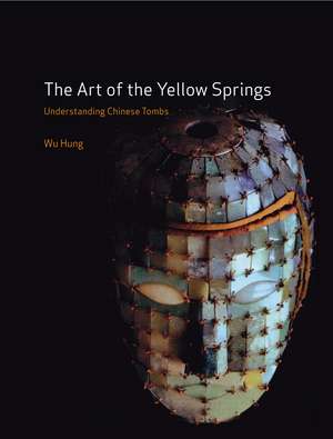 Art of the Yellow Springs de Wu Hung