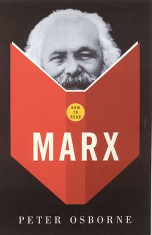 How to Read Marx de Peter Osborne