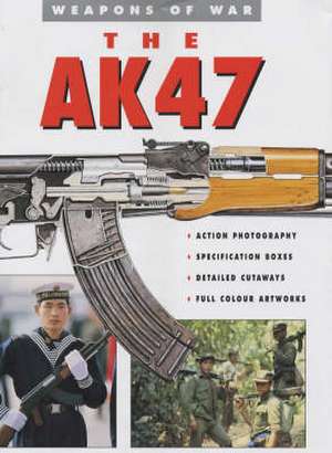 THE AK-47 de Chris McNab