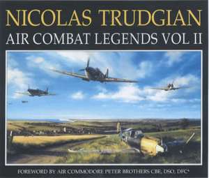 Air Combat Legends de Nicolas Trudgian