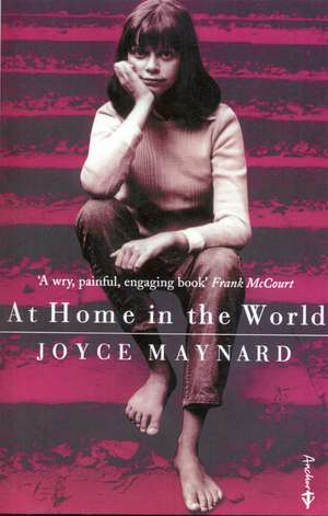 At Home In The World de Joyce Maynard