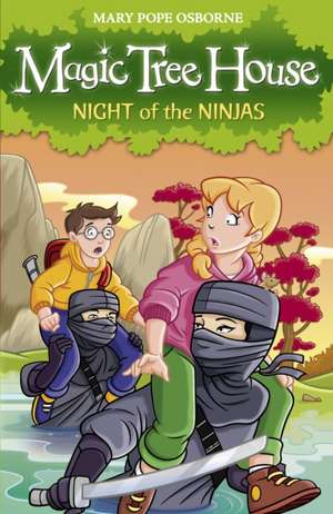 Magic Tree House 5: Night of the Ninjas de Mary Pope Osborne