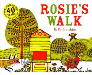 Rosie's Walk de Pat Hutchins