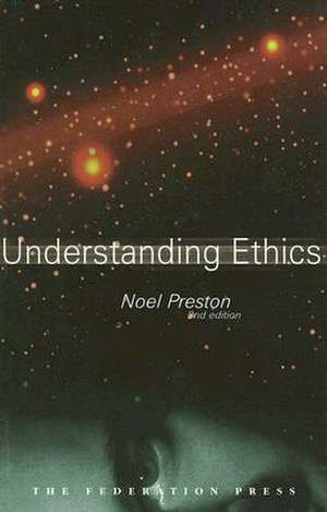 Understanding Ethics de Noel Preston