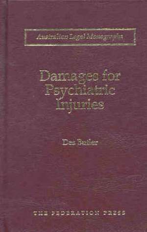 Damages for Psychiatric Injuries de Des Butler