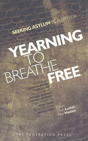 Yearning to Breathe Free: Seeking Asylum in Australia de Dr Davis, Glyn