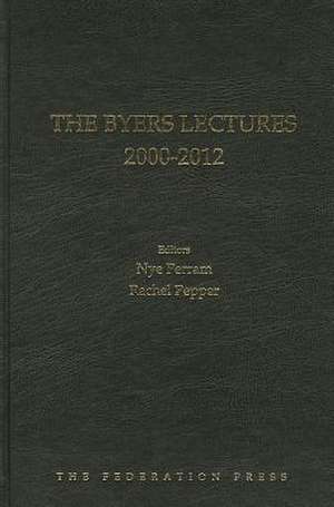 The Byers Lectures, 2000-2012 de Nye Perram