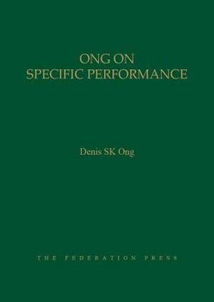 Ong on Specific Performance de Australia) Ong, Denis SK (Bond University