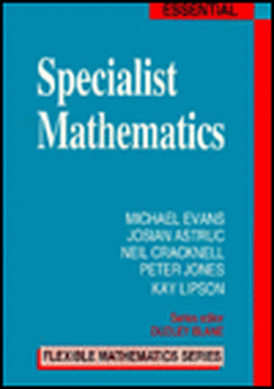 Essential Specialist Mathematics de Michael Evans