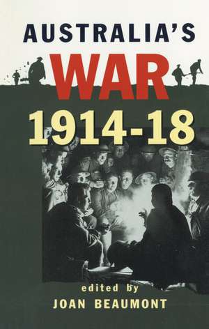 Australia's War 1914-18 de Joan Beaumont