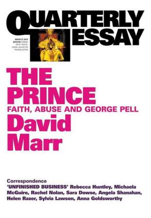 Quarterly Essay 51: Faith, Abuse and George Pell de David Marr