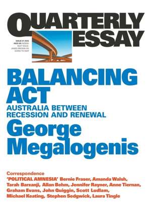 Balancing Act de George Megalogenis