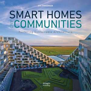 Smart Homes and Communities de Avi Friedman