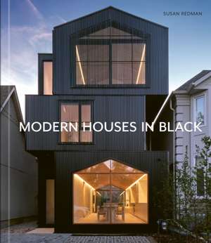 Modern Houses in Black de Susan Redman