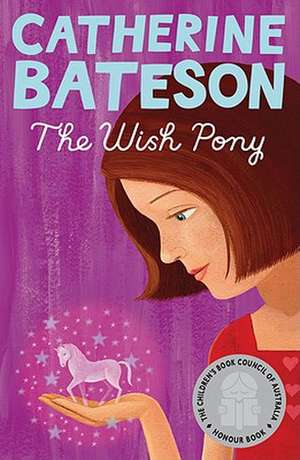 The Wish Pony de Catherine Bateson