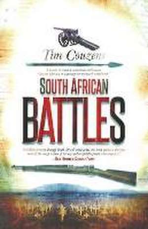 South African Battles de Tim Couzens