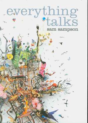 Everything Talks de Sam Sampson