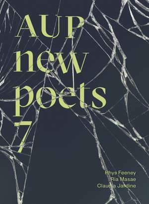 Aup New Poets 7 de Rhys Feeney