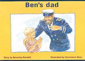 Ben's Dad PM Yellow Set 2 Level 7 de Beverley Randell