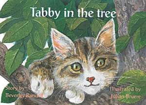 Tabby in the Tree PM Blue Set 2 Level 10 de Beverley Randell