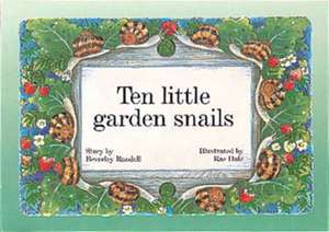 Ten Little Garden Snails PM Set 2 Green Level 13 de Beverley Randell