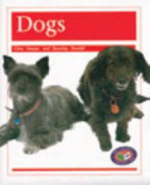 Dogs PM Non Fiction Animal Facts Level 14&15 Pets Orange de Clive Harper