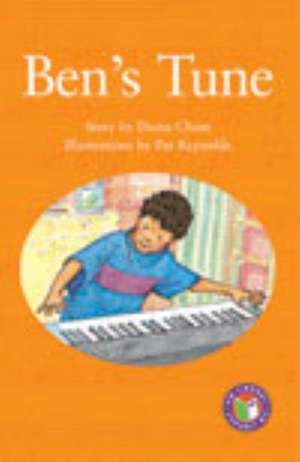 Ben's Tune PM Chapter Books Level 28 Set B Ruby de Diana Chase