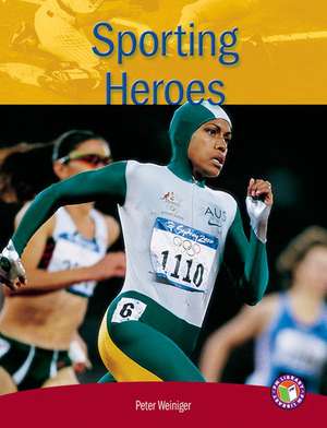 Sporting Heroes PM Non Fiction Level 27 Focus on Sport Ruby de Peter Weiniger