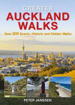 Greater Auckland Walks de Peter Janssen