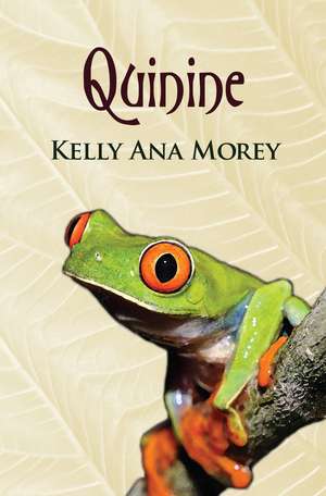 Quinine de Kelly Ana Morey