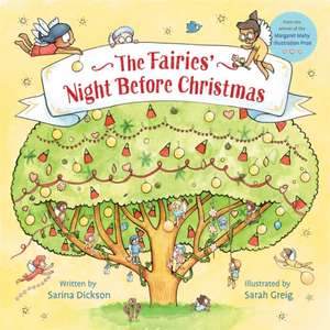 The Fairies' Night Before Christmas de Sarina Dickson