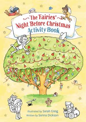 The Fairies' Night Before Christmas Activity Book de Sarina Dickson