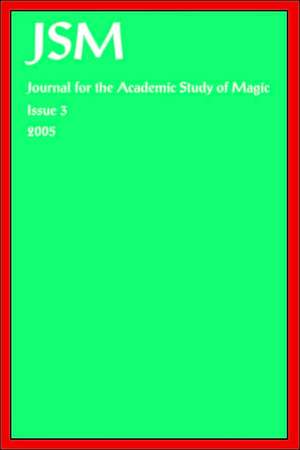 Journal for the Academic Study of Magic 3: A Manual of Rune Magick de David Evans