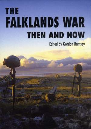 Falklands War: Then and Now de Gordon Ramsey