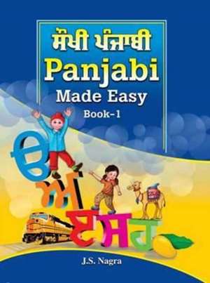 Panjabi Made Easy de Jagat Nagra