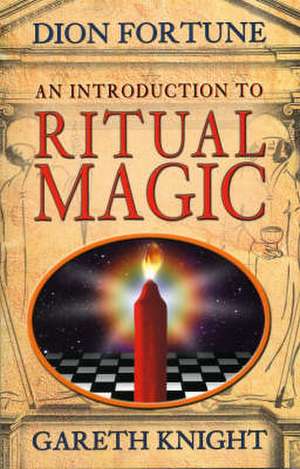 An Introduction to Ritual Magic de Dion Fortune