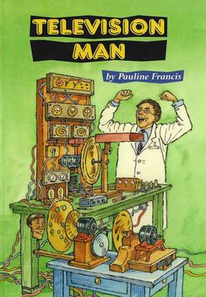 Television Man de Pauline Francis
