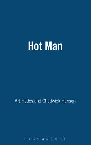 Hot Man de Chadwick Hansen