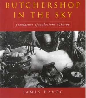 Butchershop In The Sky de James Havoc