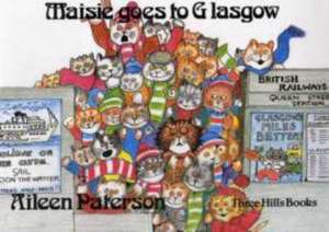 Maisie Goes to Glasgow de AILEEN PATERSON